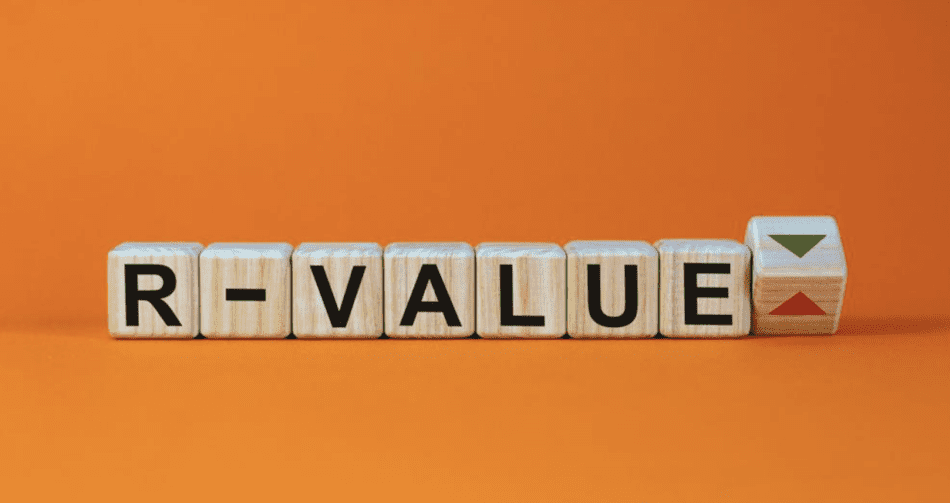 Understanding R-Value: What It Means and How to Choose the Right Insulation
